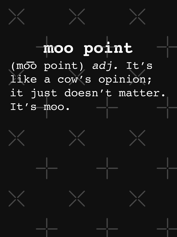 Moo Point by PerfectDisguise T-Shirts, Hoodie, Sweatshirt | BlankRebels.com (Image 3)