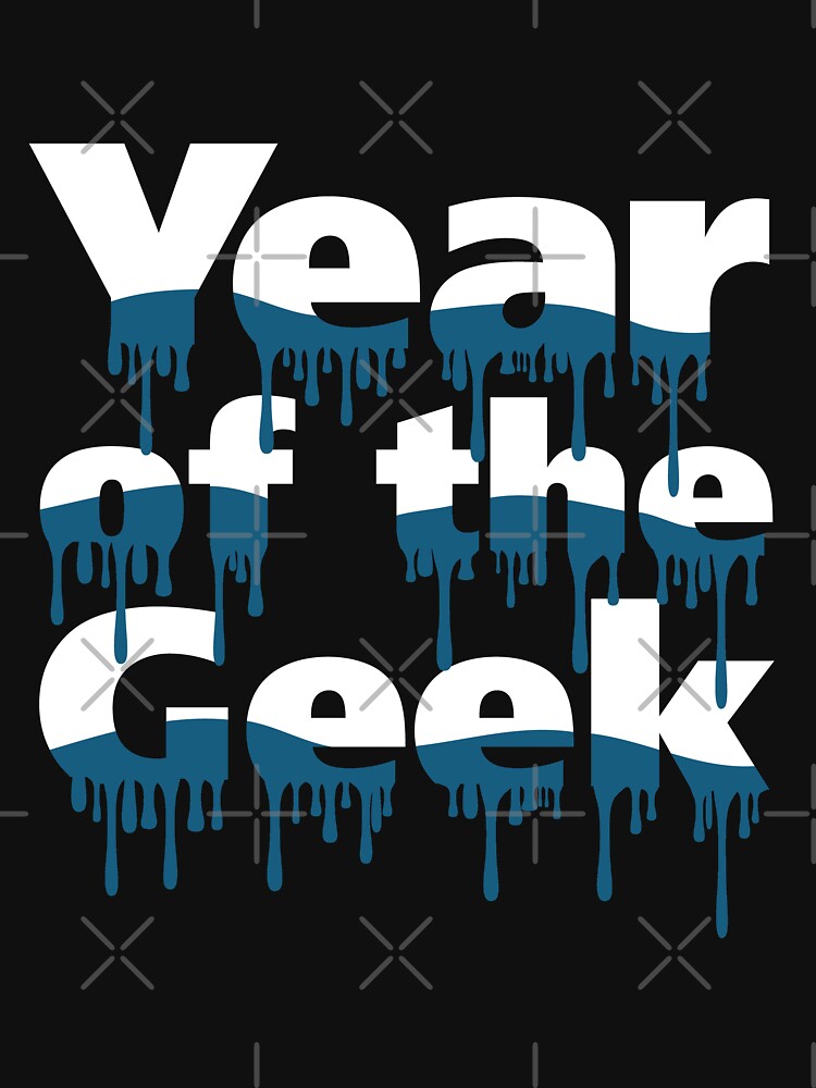 Year of the Geek (White) by innergeekdesign T-Shirts, Hoodie, Sweatshirt | BlankRebels.com (Image 3)