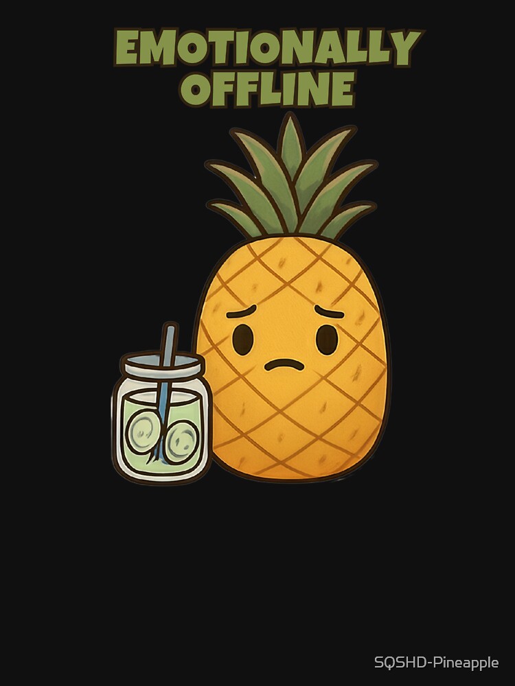 Emotionally Offline – Pineapple Moods by SQSHD-Pineapple T-Shirts, Hoodie, Sweatshirt | BlankRebels.com (Image 3)