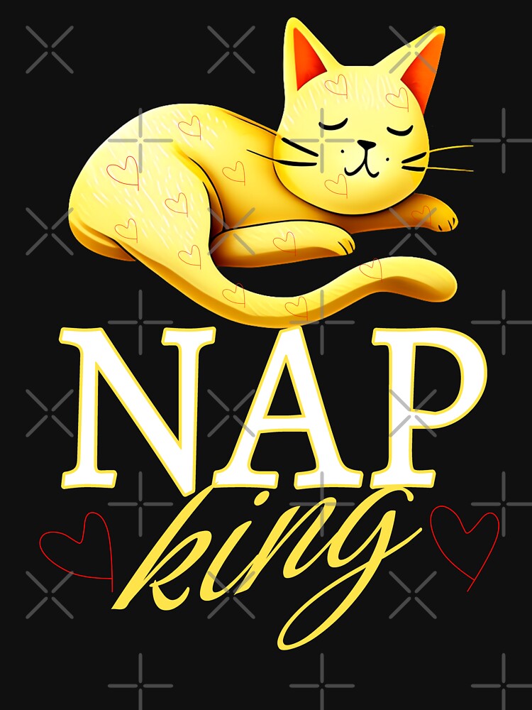 Nap king, funny cat owner gifts by Creativeworld777 T-Shirts, Hoodie, Sweatshirt | BlankRebels.com (Image 3)