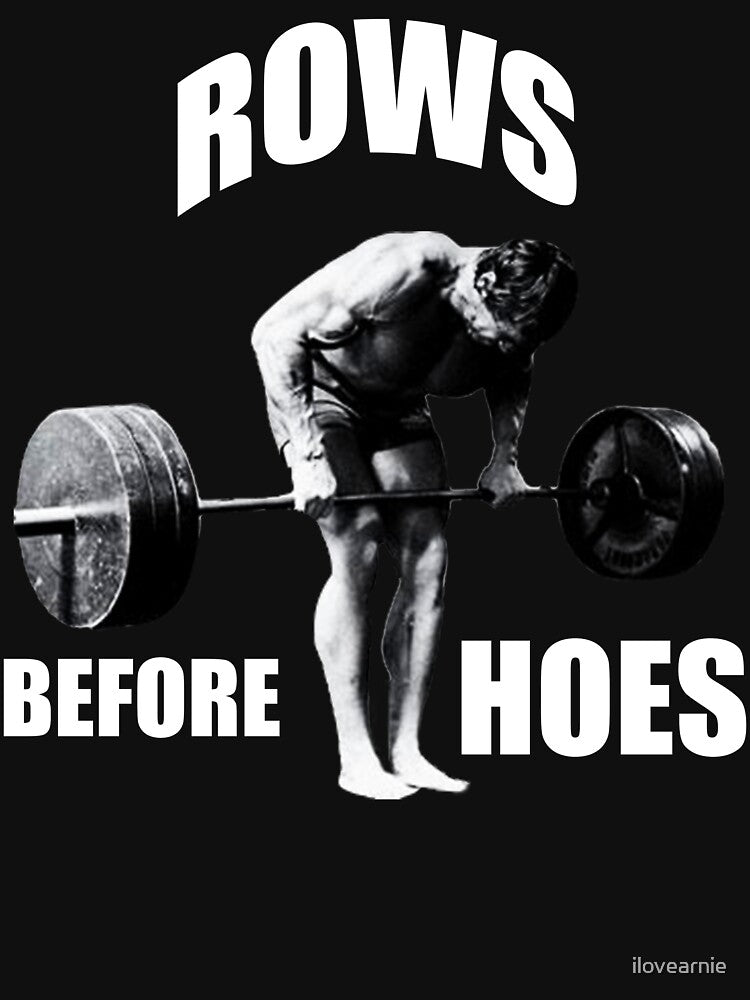 Rows Before Hoes by ilovearnie T-Shirts, Hoodie, Sweatshirt | BlankRebels.com (Image 3)