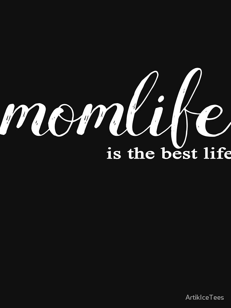 momlife Mom Life Tee T-Shirt Black White by ArtikIceTees Hoodie, Sweatshirt | BlankRebels.com (Image 3)
