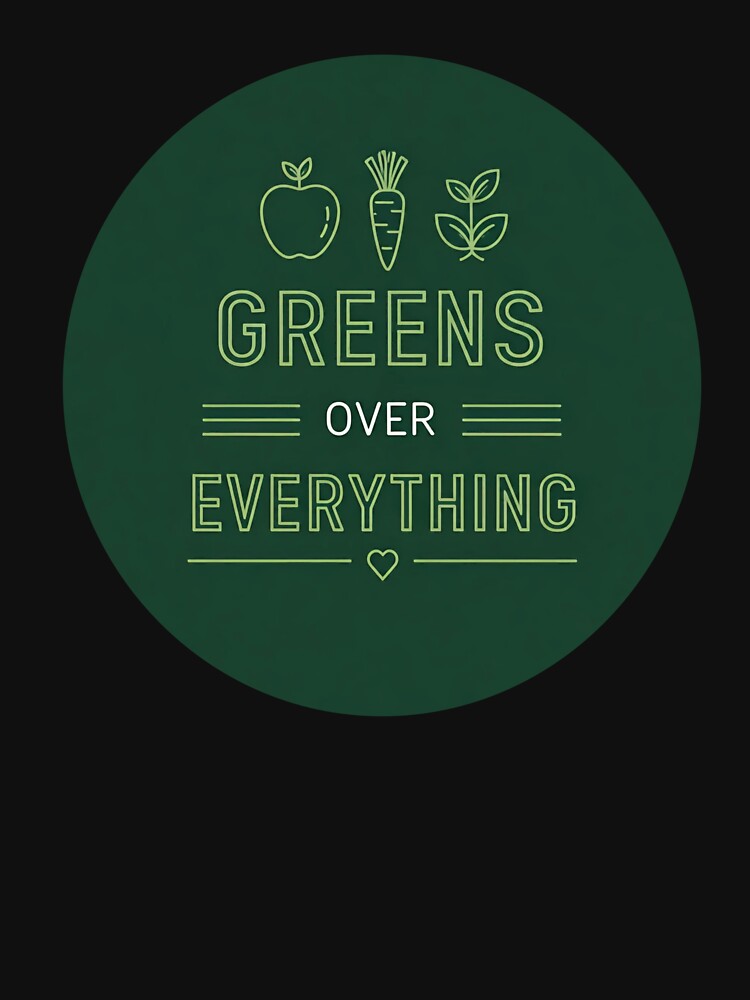 Greens Over Everything - World Vegan Day by GDBubble20 T-Shirts, Hoodie, Sweatshirt | BlankRebels.com (Image 3)