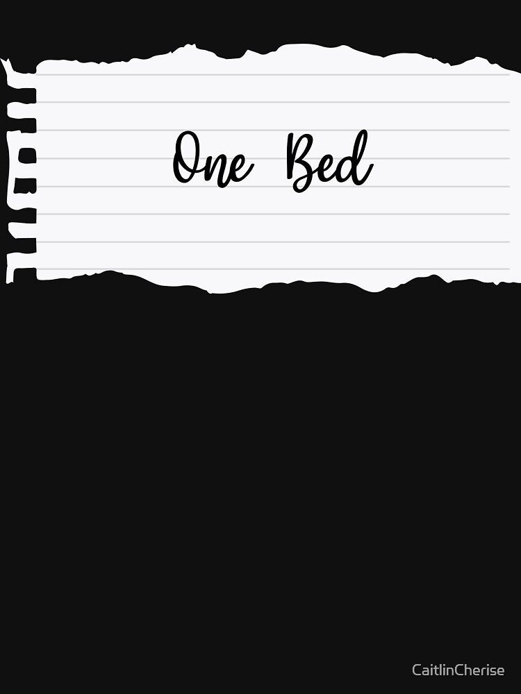 One Bed by CaitlinCherise T-Shirts, Hoodie, Sweatshirt | BlankRebels.com (Image 3)