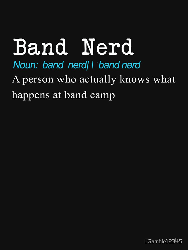 Funny Band Nerd Definition Gift Design by LGamble12345 T-Shirts, Hoodie, Sweatshirt | BlankRebels.com (Image 3)
