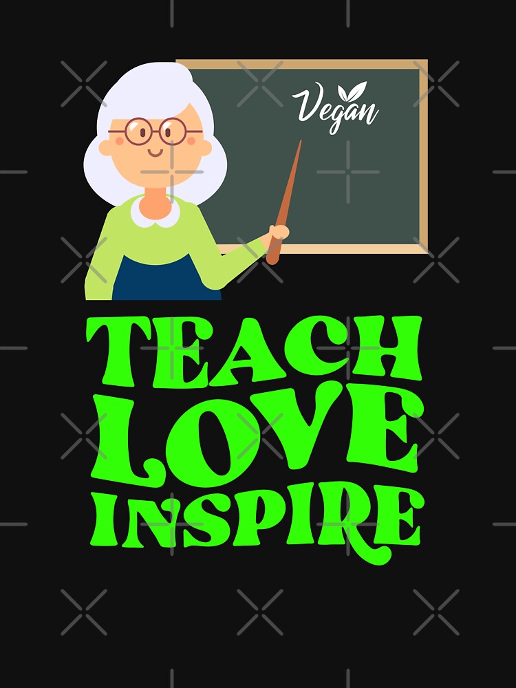 Vegan teacher by The Love Quill T-Shirts, Hoodie, Sweatshirt | BlankRebels.com (Image 3)