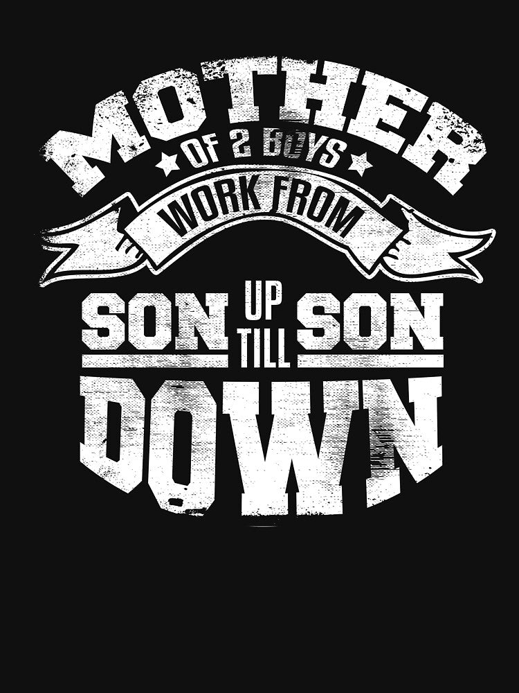 Mother Of 2 Boys by Kieran Abbott T-Shirts, Hoodie, Sweatshirt | BlankRebels.com (Image 3)