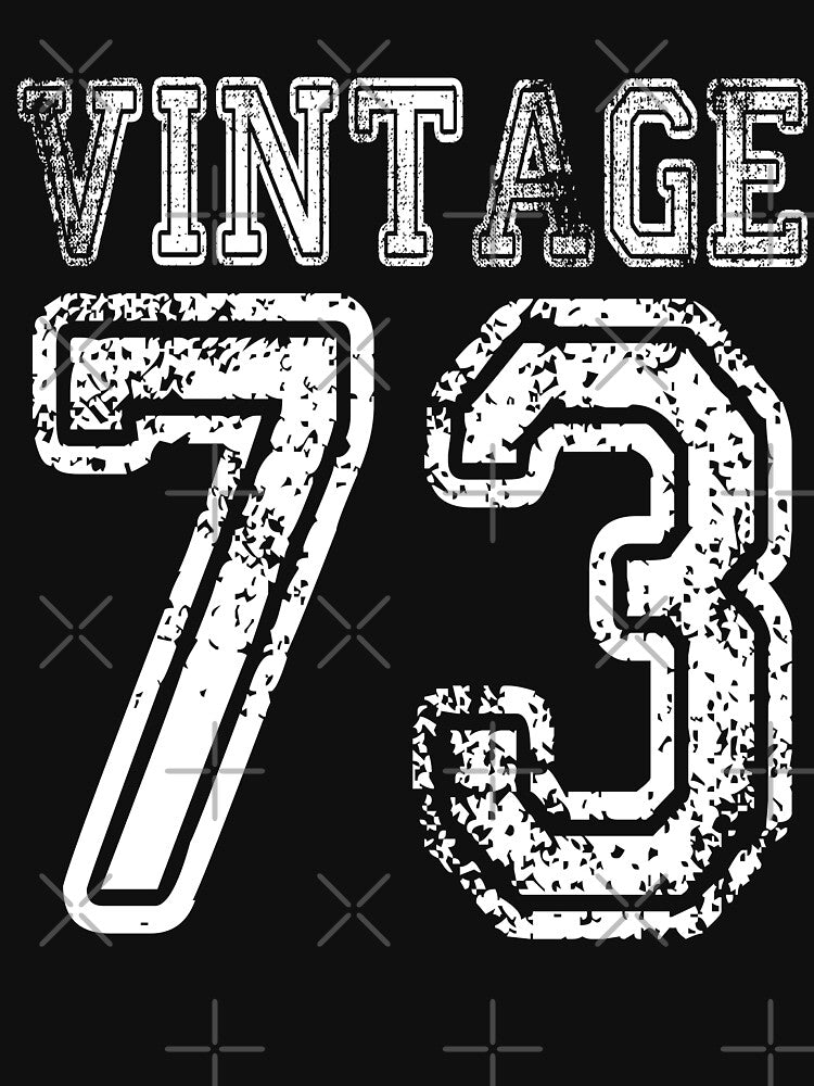 Vintage 73 2073 1973 T-shirt Birthday Gift Age Year Old Boy Girl Cute Funny Man Woman Jersey Style by... (Image 3)