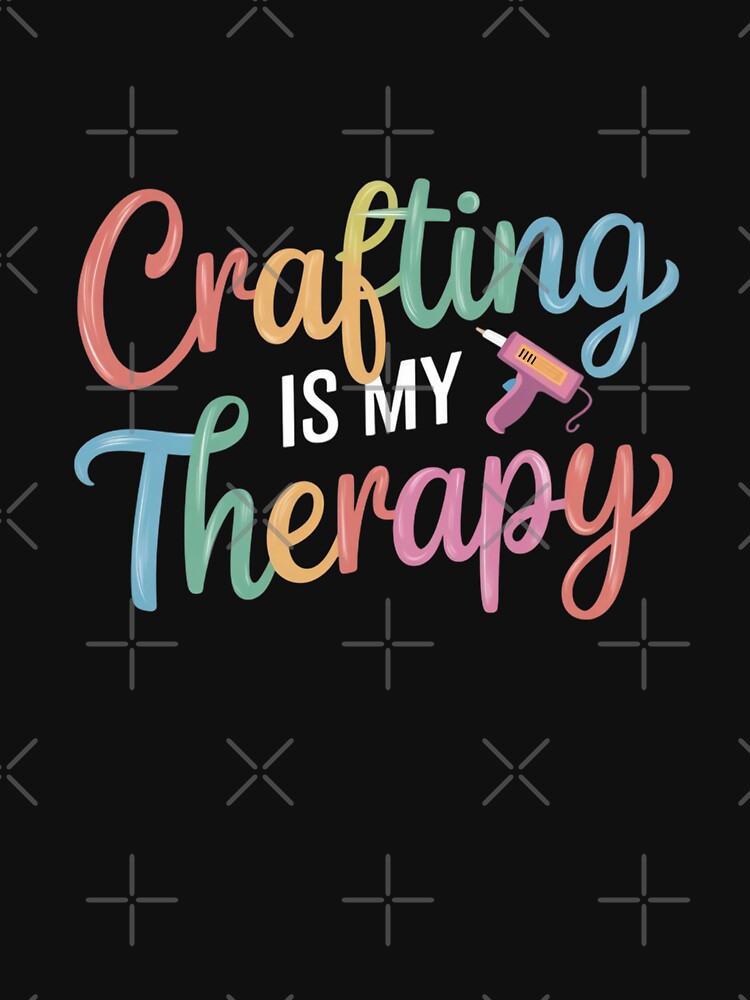 Crafting Is My Therapy by MagicWander T-Shirts, Hoodie, Sweatshirt | BlankRebels.com (Image 3)