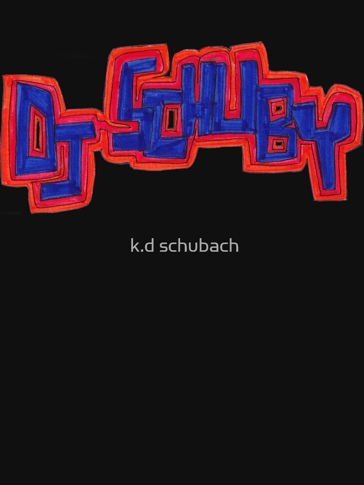 DJ Schuby Graphic by k.d schubach T-Shirts, Hoodie, Sweatshirt | BlankRebels.com (Image 3)