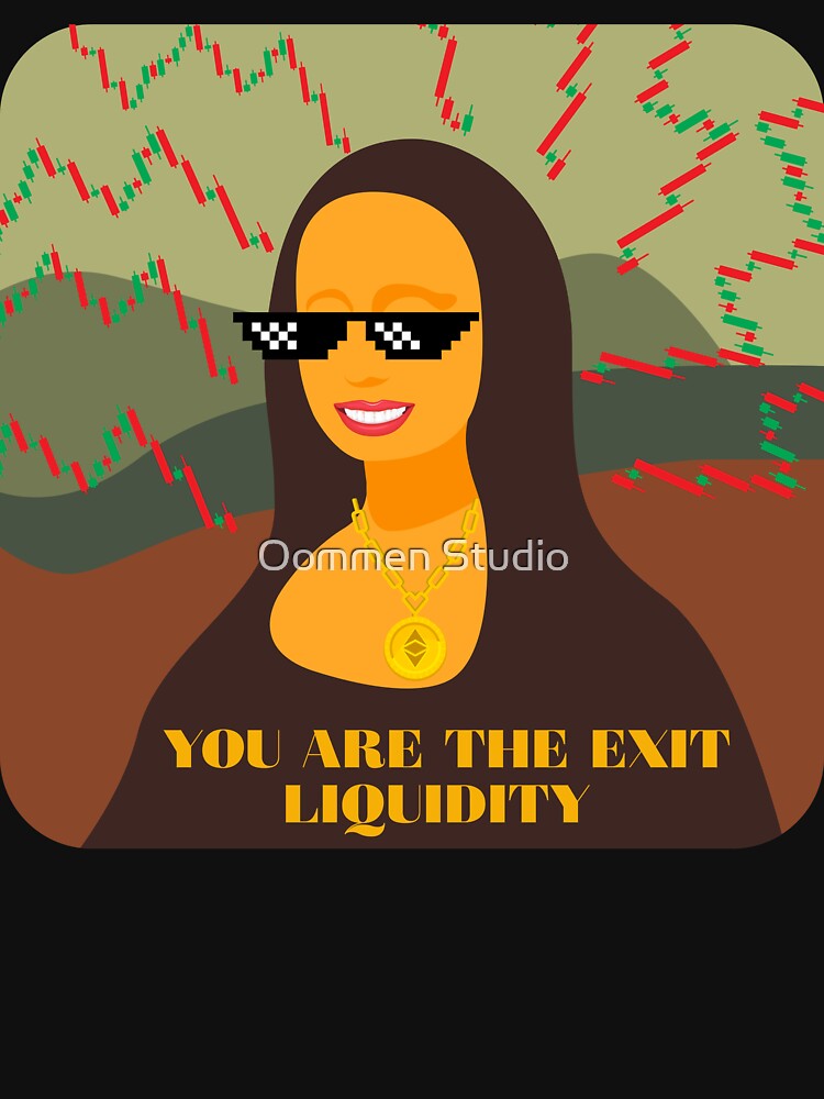 You are the exit liquidity crypto Mona T-Shirt by Oommen Studio Hoodie, Sweatshirt | BlankRebels.com (Image 3)