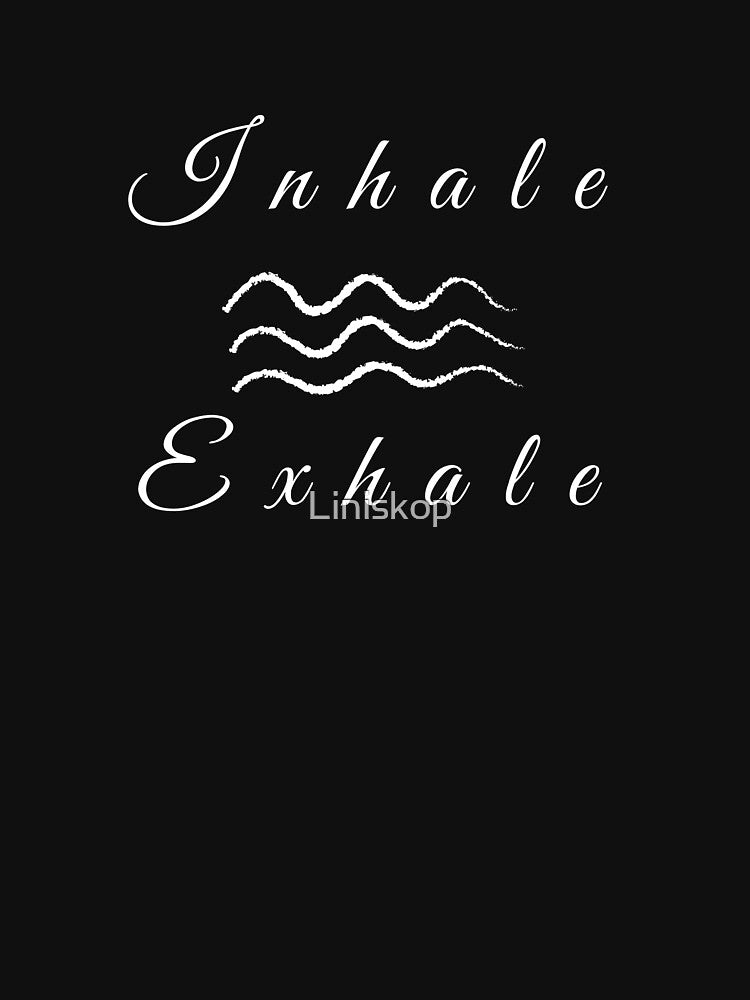 Inhale and Exhale t shirts by Liniskop Hoodie, Sweatshirt | BlankRebels.com (Image 2)