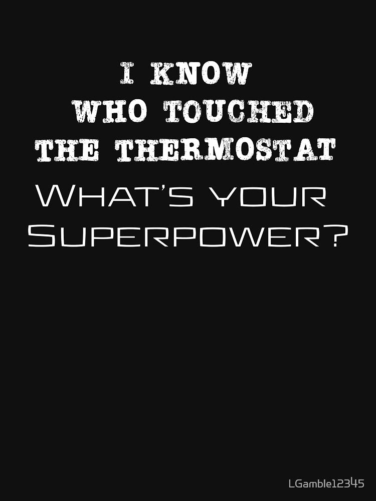 Top Funny Dad Jokes Thermostat Gift Design by LGamble12345 T-Shirts, Hoodie, Sweatshirt | BlankRebels.com (Image 3)