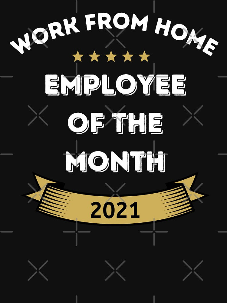 Work From Home Employee Of The Month by Comfy Creations T-Shirts, Hoodie, Sweatshirt | BlankRebels.com (Image 3)