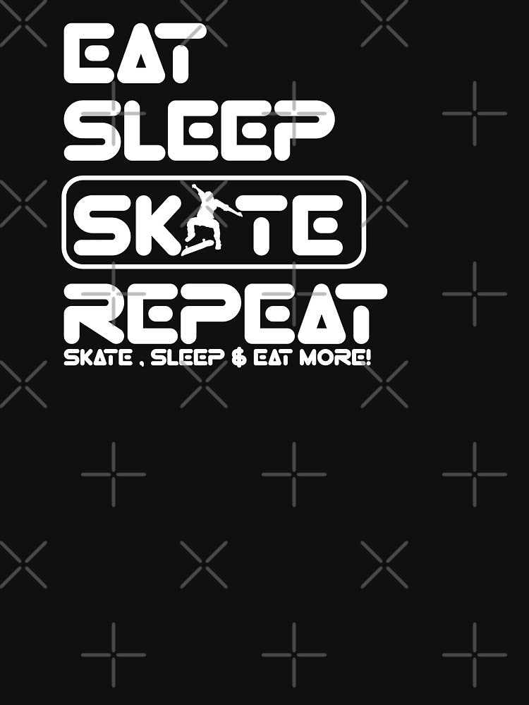 Skater Life: Eat, Sleep, Repeat by Eksama Design T-Shirts, Hoodie, Sweatshirt | BlankRebels.com (Image 3)