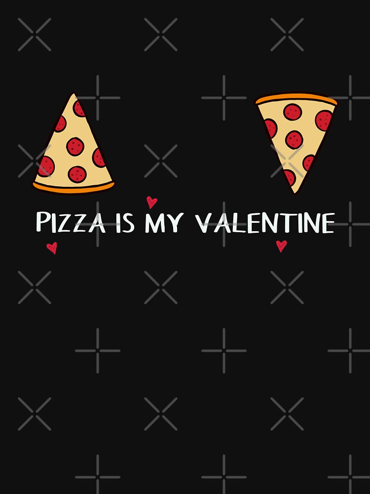 Pizza is my valentine by taby2you T-Shirts, Hoodie, Sweatshirt | BlankRebels.com (Image 3)