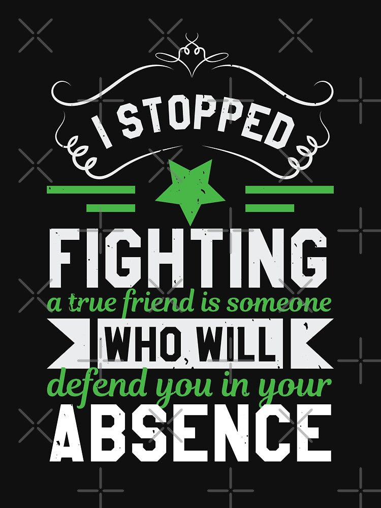 A True Friend Is Someone Who Will Defend You In Your Absence by teamph T-Shirts, Hoodie, Sweatshirt (Image 3)