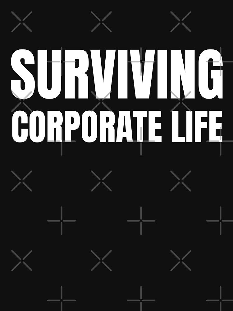 Surviving Corporate Life – Relatable Work Humor T-Shirt by FINE.™ Hoodie, Sweatshirt | BlankRebels.com (Image 3)