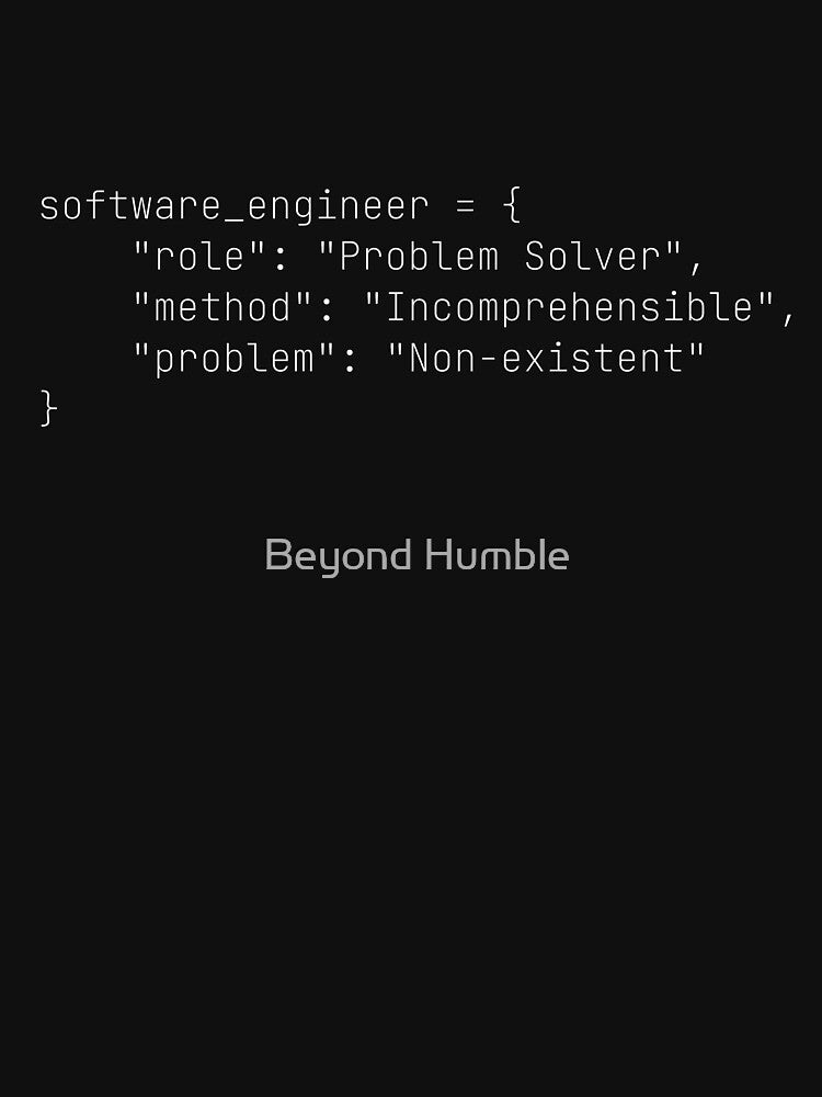 "Software Engineer Definition" - The Hilariously Accurate Job Description by Beyond Humble T-Shirts, Hoodie,... (Image 3)