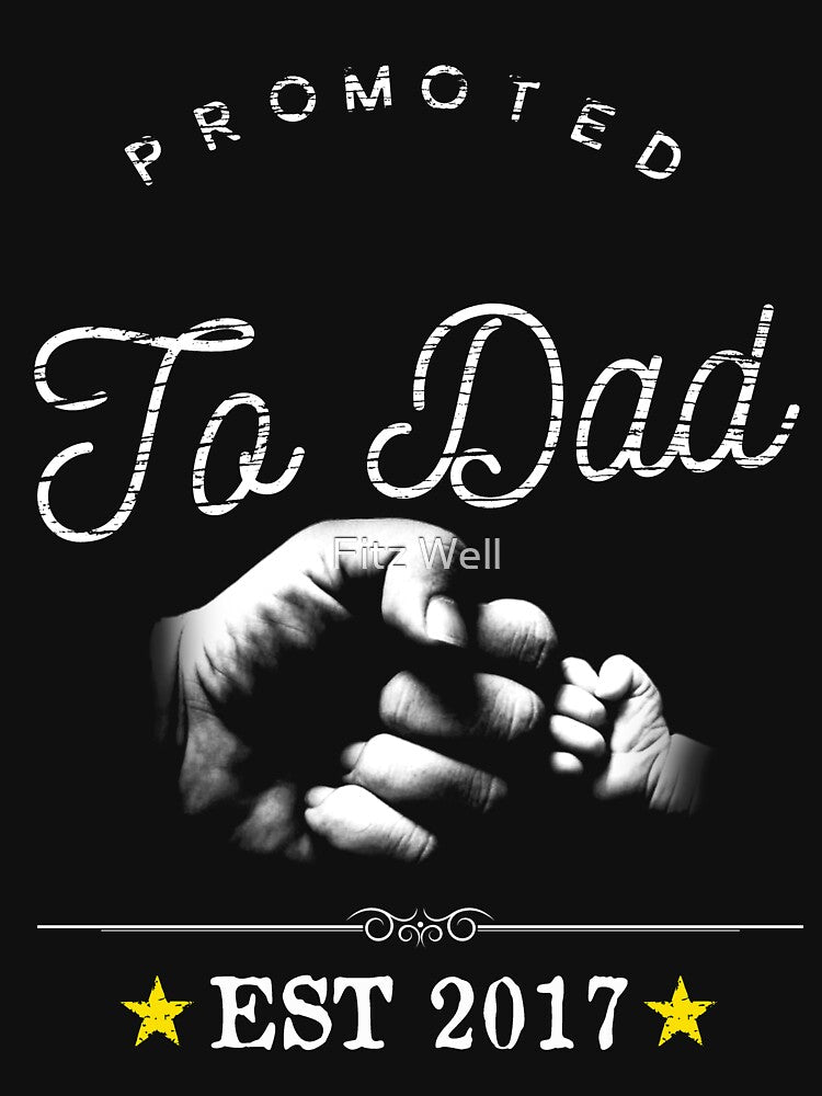 Promoted to Dad New Father by Fitz Well T-Shirts, Hoodie, Sweatshirt | BlankRebels.com (Image 3)