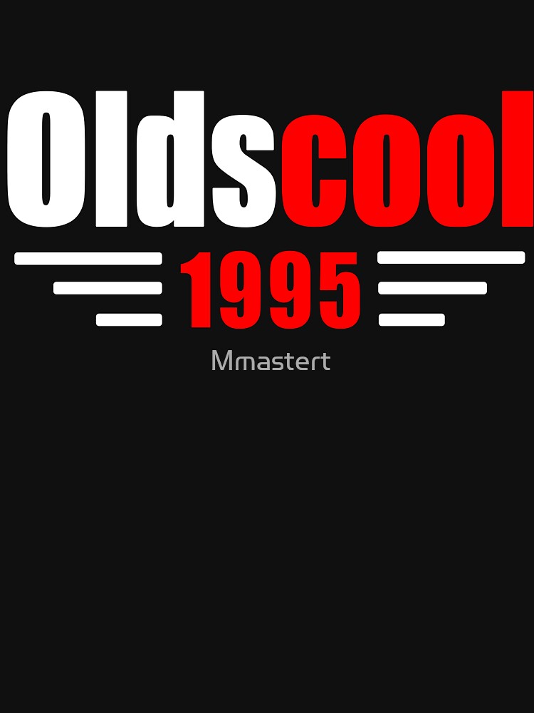 1995 Oldscool Birthday Vintage Retro by Mmastert T-Shirts, Hoodie, Sweatshirt | BlankRebels.com (Image 3)