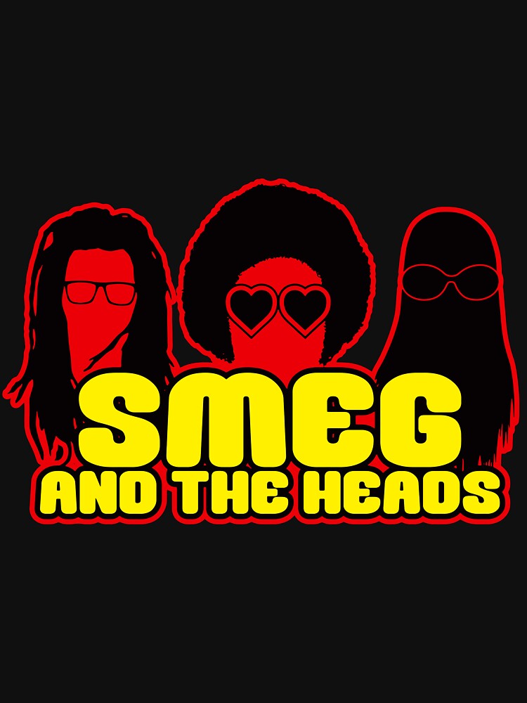 Smeg And The Heads by anfa T-Shirts, Hoodie, Sweatshirt | BlankRebels.com (Image 3)