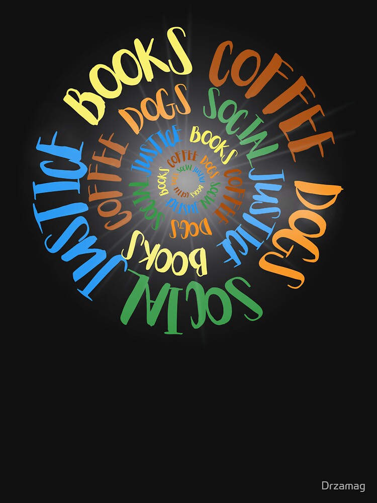 Books and coffee and dogs and social justice by Drzamag T-Shirts, Hoodie, Sweatshirt | BlankRebels.com (Image 3)