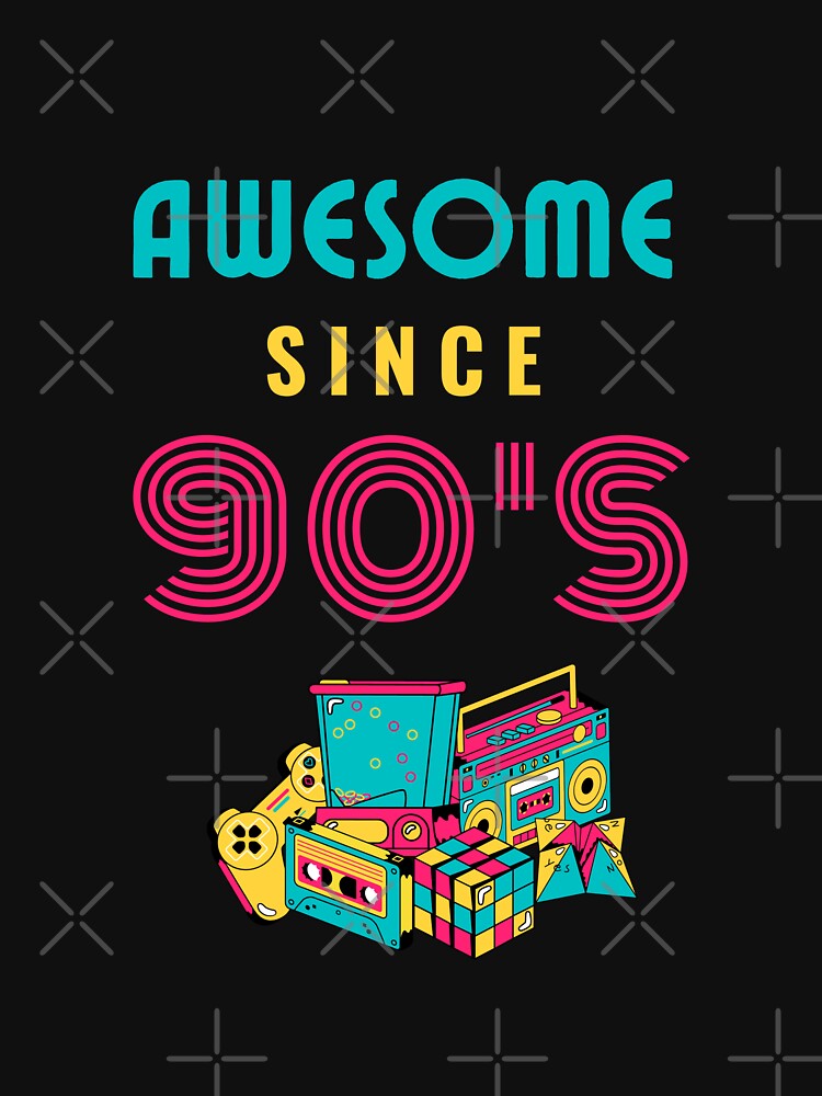Awesome since 90's by august-ngs T-Shirts, Hoodie, Sweatshirt | BlankRebels.com (Image 3)
