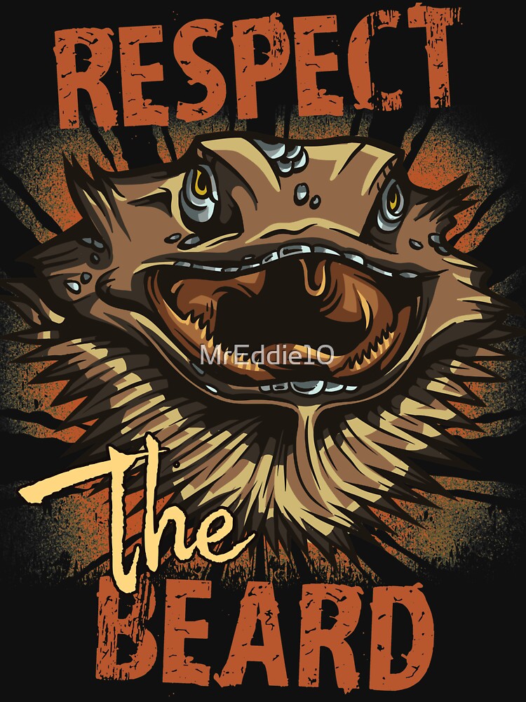 Respect The Beard Funny Bearded Dragon by MrEddie10 T-Shirts, Hoodie, Sweatshirt | BlankRebels.com (Image 3)