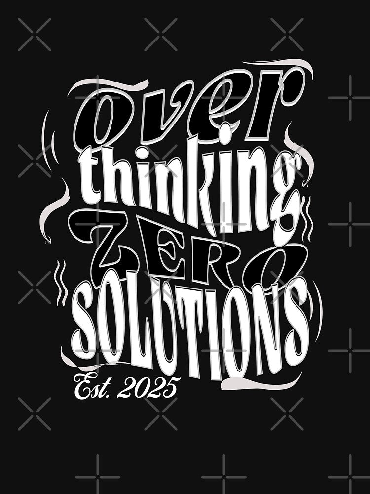 Overthinking Zero Solutions by Jeniwe T-Shirts, Hoodie, Sweatshirt | BlankRebels.com (Image 3)