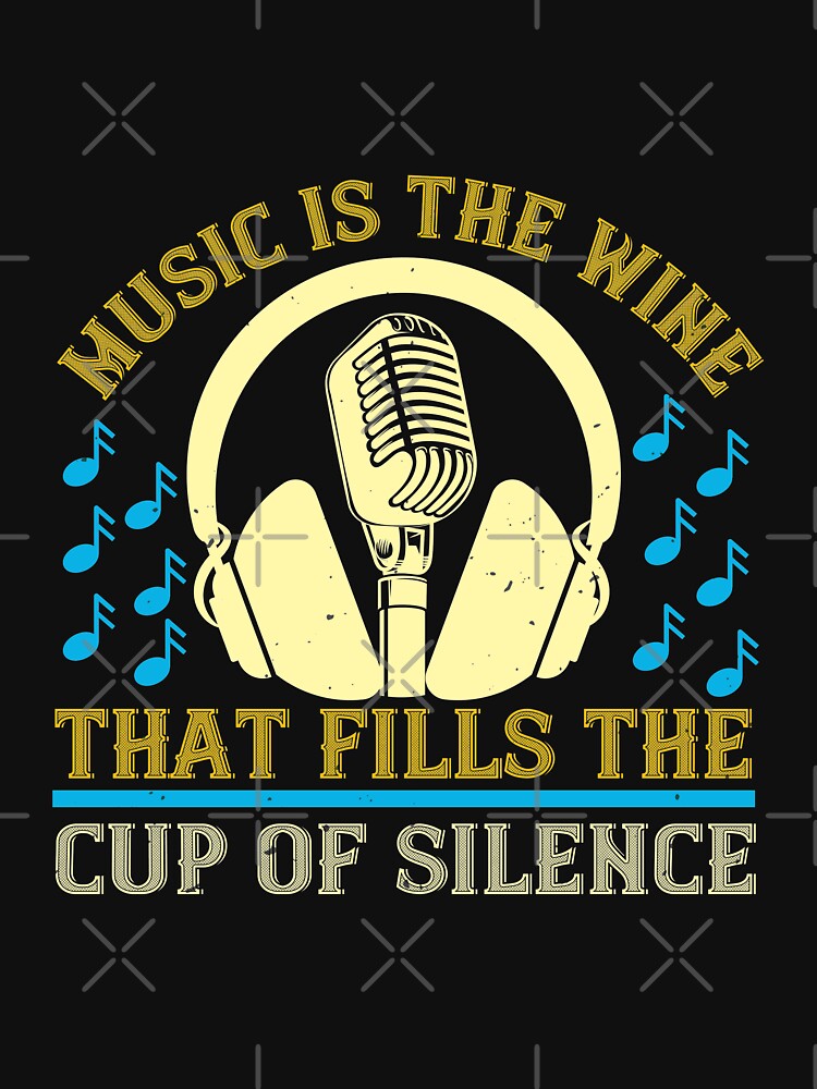Music is the wine that fills the cup of silence by teamph T-Shirts, Hoodie, Sweatshirt | BlankRebels.com (Image 3)