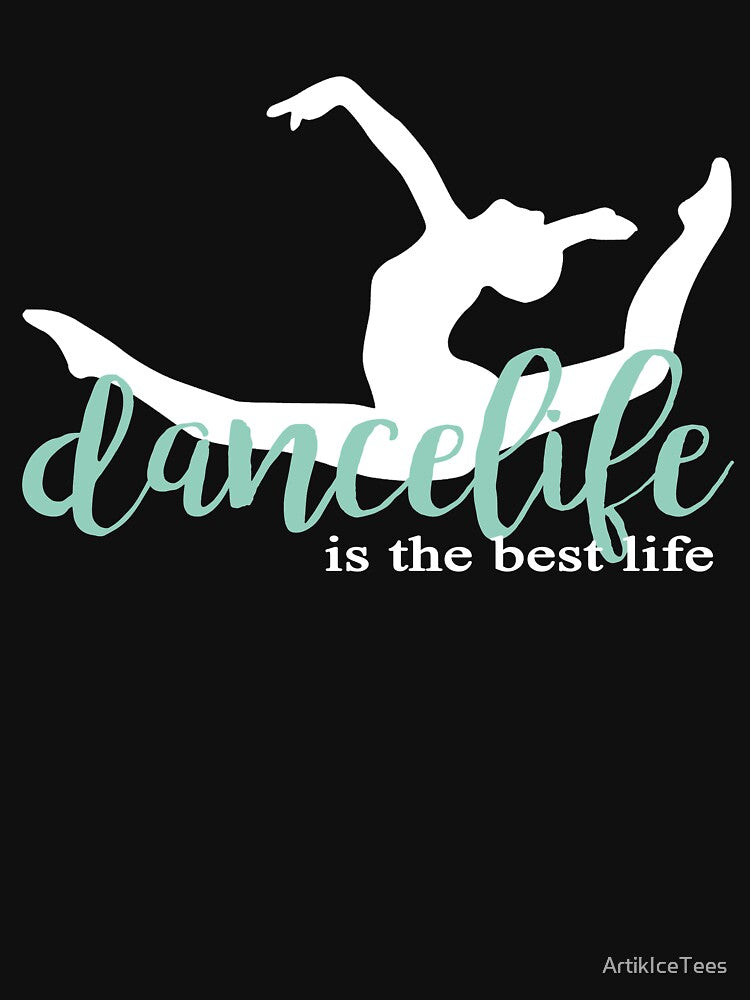 Dance Life Dancer Ballerina Tee T-Shirt Black Aqua by ArtikIceTees Hoodie, Sweatshirt | BlankRebels.com (Image 3)