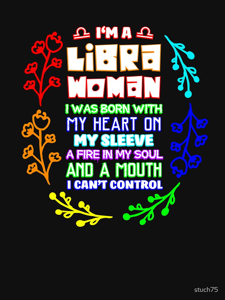 I'm A Libra Woman by stuch75 T-Shirts, Hoodie, Sweatshirt | BlankRebels.com (Image 3)