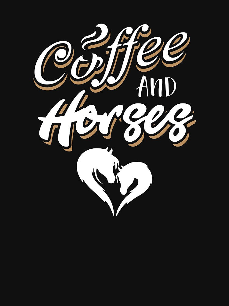 Coffee & Horses T SHirt For Horse Lover Coffee Lover by BUBLTEES Hoodie, Sweatshirt | BlankRebels.com (Image 2)