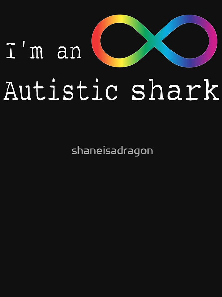 Autistic Shark by shaneisadragon T-Shirts, Hoodie, Sweatshirt | BlankRebels.com (Image 3)