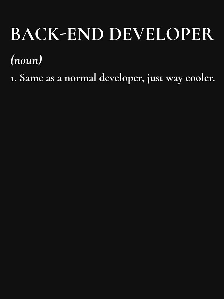 Back-End Developer: Same as a normal developer, just way cooler. by OneSweetTee T-Shirts, Hoodie, Sweatshirt (Image 3)