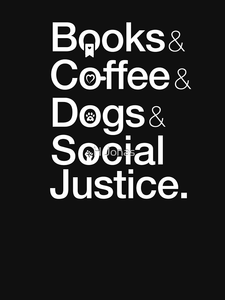 Coffee, Books, Dogs, and Change - by H Jonas T-Shirts, Hoodie, Sweatshirt | BlankRebels.com (Image 3)
