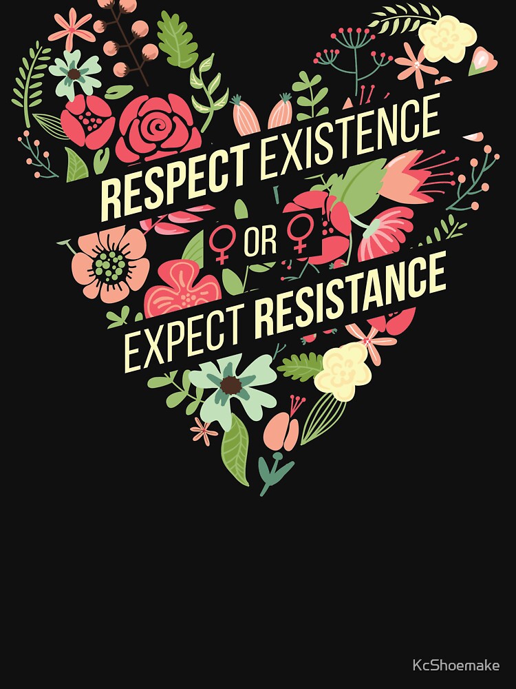 Respect Expect Resistance T-Shirts, Hoodie, Sweatshirt