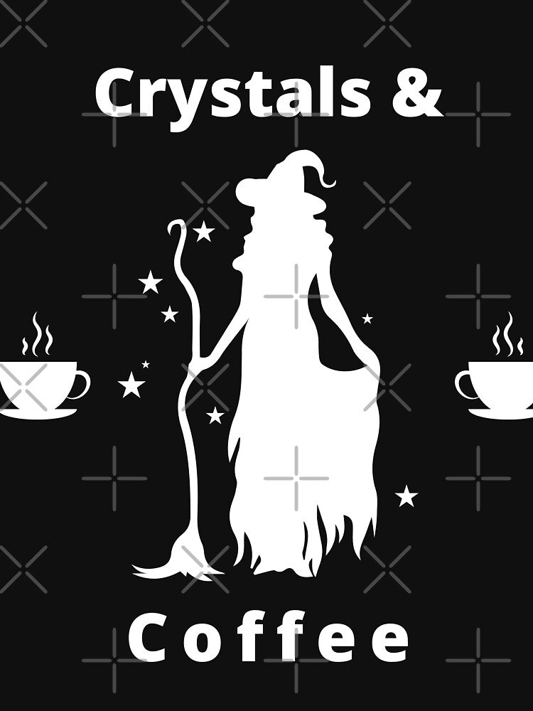 Crystals and Coffee Design by SkyBudgets T-Shirts, Hoodie, Sweatshirt | BlankRebels.com (Image 3)