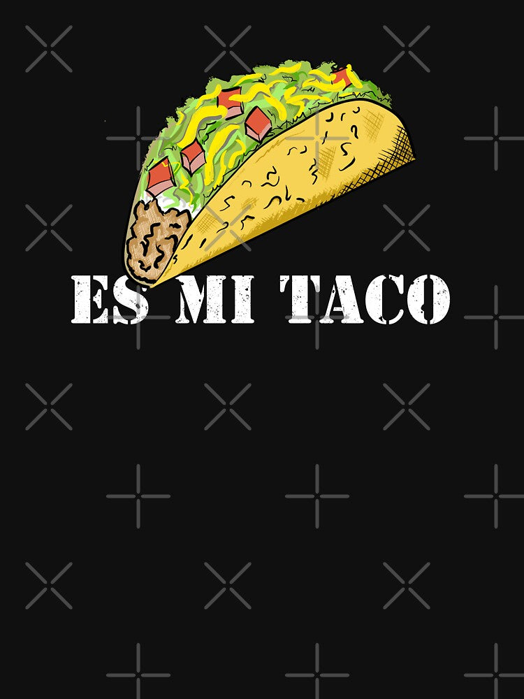 ES MI TACO by Dreamakerstudio T-Shirts, Hoodie, Sweatshirt | BlankRebels.com (Image 3)