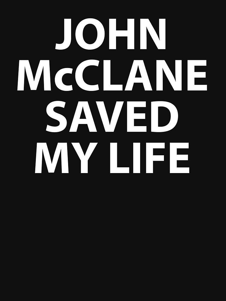 John McClane Saved My Life by Evelyusstuff