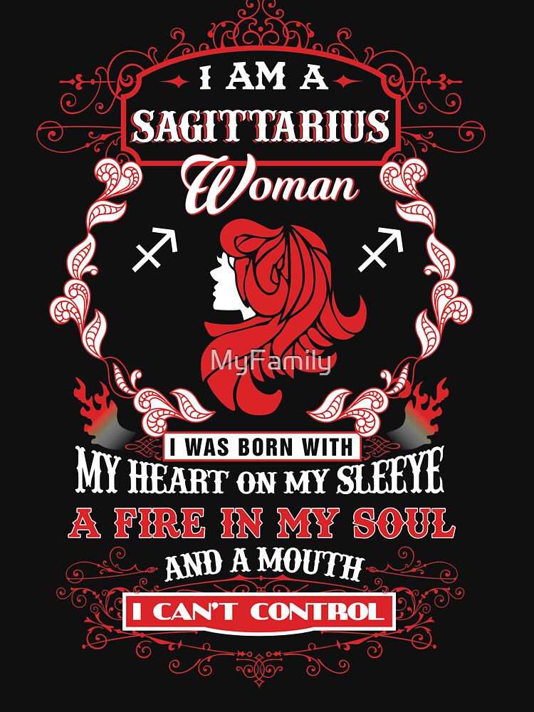 Sagittarius woman with my heart on my sleeve a fire in my soul and a mouth by MyFamily T-Shirts, Hoodie, Sweatshirt (Image 2)