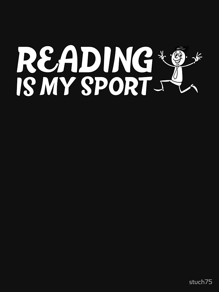 Reading Is My Sport by stuch75 T-Shirts, Hoodie, Sweatshirt | BlankRebels.com (Image 3)