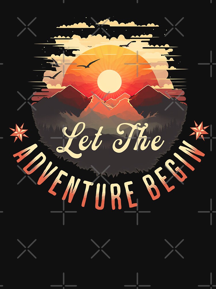 Let the Adventure Begin - T-Shirt by dandeklerk Hoodie, Sweatshirt | BlankRebels.com (Image 3)