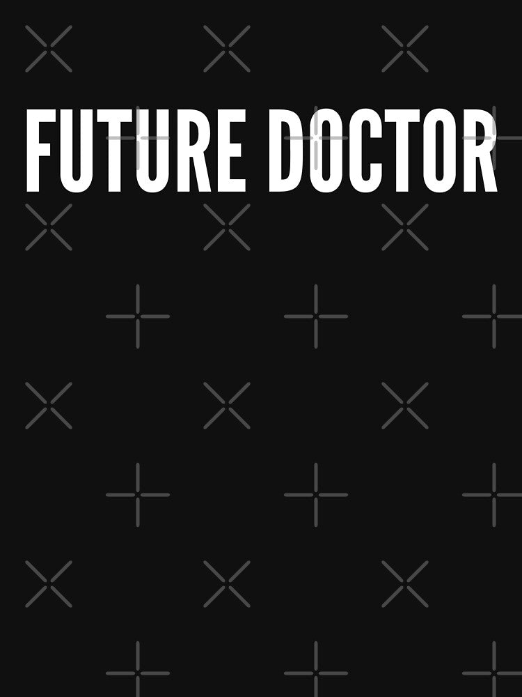 Future Doctor by texteestore T-Shirts, Hoodie, Sweatshirt | BlankRebels.com (Image 3)