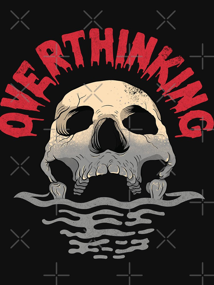 Overthinking T-Shirts, Hoodie, Sweatshirt