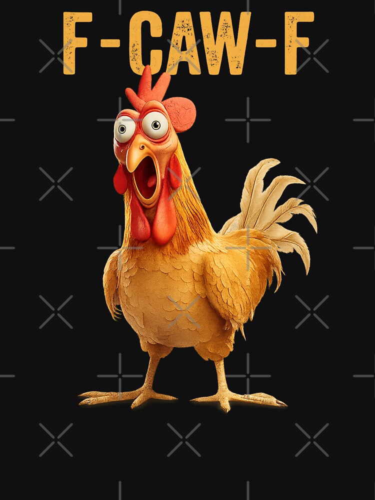 F-Caw-F-Chicken by will freed18 T-Shirts, Hoodie, Sweatshirt | BlankRebels.com (Image 3)