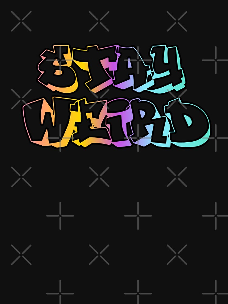 Stay weird by Letter & Petal T-Shirts, Hoodie, Sweatshirt | BlankRebels.com (Image 3)