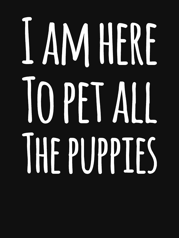 I am here to pet all the puppies by alexmichel91