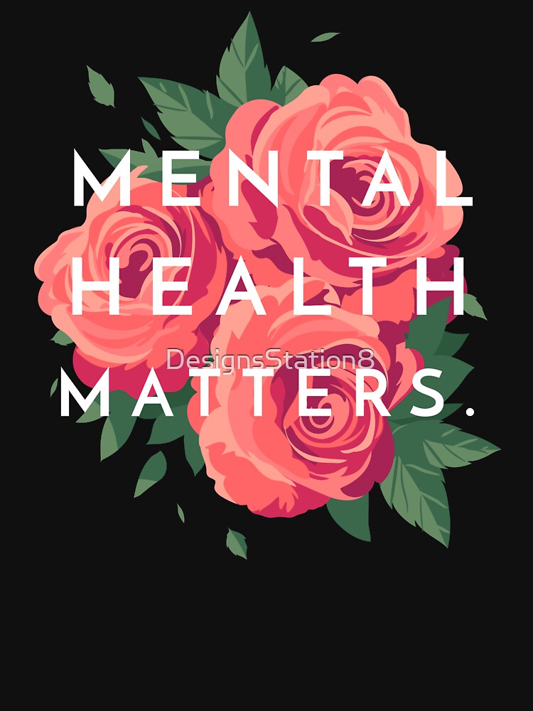 Mental Health Matters Mental Health Awareness by DesignsStation8 T-Shirts, Hoodie, Sweatshirt | BlankRebels.com (Image 3)